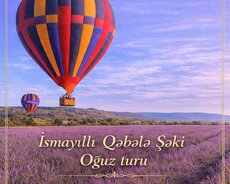Balon turu İsmayıllı Qəbələ Şəki Oğuz turu