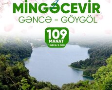 Novruza özəl Mingəçevir Gəncə Göygöl turu