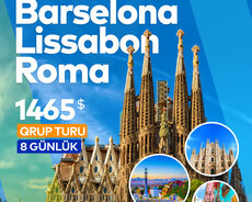 8 günlük Barselona Lissabon Roma qrup turu