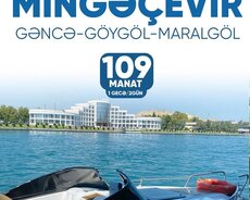 Mingəçevir • GƏNCƏ • GÖYGÖL • MARALGÖL