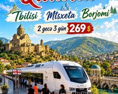 Tbilisi • Msxeta • Borjomi Qatar Turu
