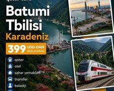 Tbilisi • Batumi • Uzungöl • Trabzon Qatar Turu