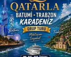 Qatarla Qaradəniz Trabzon Batumi Tbilisi Turu