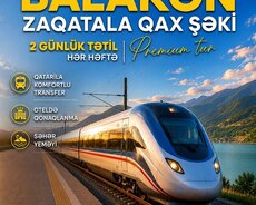 Balakən • Zaqatala • Qax • Şəki Qatar Turu