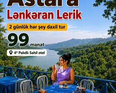 Lənkəran Lerik Astara Sım turu (2günlük)