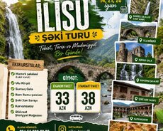 Qax İlisu Şəki turu