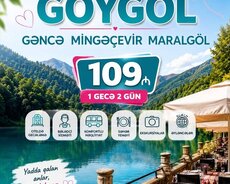 Mingəcevir Gəncə Göygöl 2 günlük