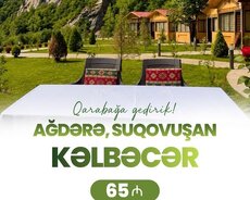 Kəlbəcər - AĞDƏRƏ - SUQOVUŞAN TURU