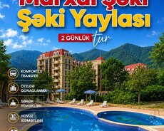 2 günlük Marxal hoteldə Şəki turu